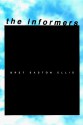 The Informers - Bret Easton Ellis