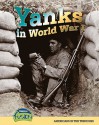 Yanks in WW1: Americans in the Trenches - Sean Stewart Price