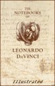 Leonardo's Notebooks (Illustrated) - Leonardo da Vinci