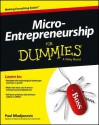 Micro-Entrepreneurship for Dummies - Paul Mladjenovic