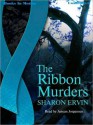 The Ribbon Murders - Sharon Ervin, Janean Jorgensen