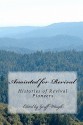 Anointed for Revival: Histories of Revival Pioneers - Geoff Waugh, Liz Godshalk, Geoff Thurling, Grant Lea, Peter Allen, Anne Taylor, John Thorburn