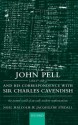 John Pell (1611-85) & His Correspondence with Sir Charles Cavendish - John Pell, Jacqueline Stedall, Noel Malcolm