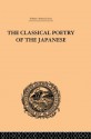 The Classical Poetry of the Japanese (Trubner's Oriental Series) - Basil Hall Chamberlain