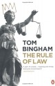 The Rule of Law - Tom Bingham