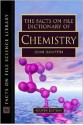 The Facts on File Dictionary of Chemistry - John Daintith