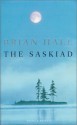 The Saskiad - Brian Hall