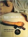 Dead I Well May Be (Michael Forsythe #1) - Adrian McKinty, Gerard Doyle