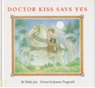 Dr. Kiss Says Yes - Teddy Jam, Joanne Fitzgerald