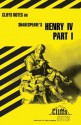 King Henry IV, Part 1 (Cliffs Notes) - CliffsNotes, James K. Lowers, William Shakespeare