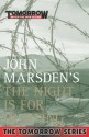 The Night Is For Hunting - John Marsden