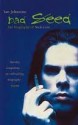 Bad Seed: The Biography of Nick Cave - Ian Johnston, Ian Johnston