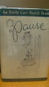 Pause - an Emily Carr Sketch Book - Emily Carr