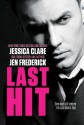 Last Hit - Jessica Clare, Jen Frederick