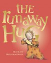 The Runaway Hug - Nick Bland