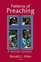 Patterns of Preaching: A Sermon Sampler - Ronald J. Allen