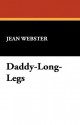 Daddy-Long-Legs - Jean Webster