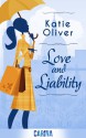 Love and Liability (Dating MR Darcy - Book 2) - Katie Oliver