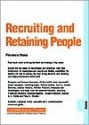 Recruiting and Retaining People - Florence Stone