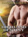 Highland Destiny - Hannah Howell, Angela Dawe