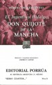 El Ingenioso Hidalgo Don Quijote de la Mancha. (Sepan Cuantos, #6) - Miguel de Cervantes Saavedra