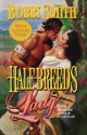 Half-Breed's Lady - Bobbi Smith