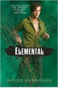 Elemental (Elemental, #0.5) - Brigid Kemmerer