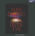 Divine Evil - Kimberly Farr, Nora Roberts