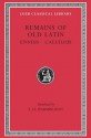 Remains of Old Latin, Volume I (Loeb Classical Library No. 294) - Ennius, E.H. Warmington