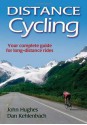 Distance Cycling - John Hughes, Dan Kehlenbach