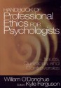 Handbook of Professional Ethics for Psychologists: Issues, Questions, and Controversies - William T. O'Donohue