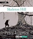 Skeleton Hill (Peter Diamond, #10) - Peter Lovesey, Simon Prebble