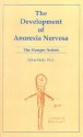 The Development of Anorexia Nervosa: The Hunger Artists - Sylvia Brody