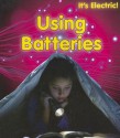 Using Batteries - Chris Oxlade