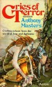 Cries of Terror - Anthony Masters, John Collier, M.R. James, Saki, William Hope Hodgson, John Metcalfe, Jane Rice, W.W. Jacobs, C.M. Eddy, Thomas Burke, William F. Harvey, John Keir Cross, J.D. Beresford, Arthur Conan Doyle, H.P. Lovecraft