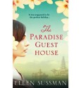 The Paradise Guest House - Ellen Sussman