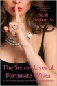 Secret Lives of Fortunate Wives - Sarah Strohmeyer