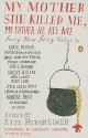 My Mother She Killed Me, My Father He Ate Me: Forty New Fairy Tales - Neil Gaiman, Alissa Nutting, Carmen Giménez Smith, Naoko Awa, Lily Hoang, Hiromi Itō, Ludmilla Petrushevskaya, Kellie Wells, Michael Mejia, Lucy Corin, Jonathon Keats, Ilya Kaminsky, Rabih Alameddine, Karen Brennan, Katherine Vaz, Timothy Schaffert, Sarah Shun-lien Byn