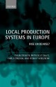 Local Production Systems in Europe ' Rise or Demise ? ' - Patrick Le Gales, Carlo Trigilia, Helmut Voelzkow