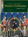 Western Civilization: Volume I: To 1715 - Jackson J. Spielvogel