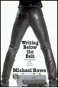 Writing Below the Belt: Conversations with Erotic Authors - Michael Rowe