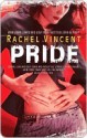 Pride - Rachel Vincent