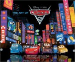 The Art of Cars 2 - Karen Paik, Ben Queen, Zach Hample, Stuart Miller, Pixar Animation Studios