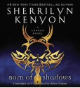 Born of Shadows - Sherrilyn Kenyon