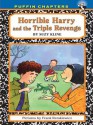 Horrible Harry and the Triple Revenge - Suzy Kline