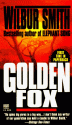 Golden Fox - Wilbur Smith