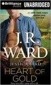 Heart of Gold - Jessica Bird, J.R. Ward, Emily Beresford