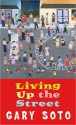 Living Up the Street - Gary Soto