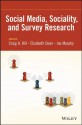 Social Media, Sociality, and Survey Research - Craig A. Hill, Elizabeth Dean, Joe Murphy