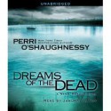 Dreams of the Dead (Nina Reilly, #13) - Perri O'Shaughnessy, January LaVoy